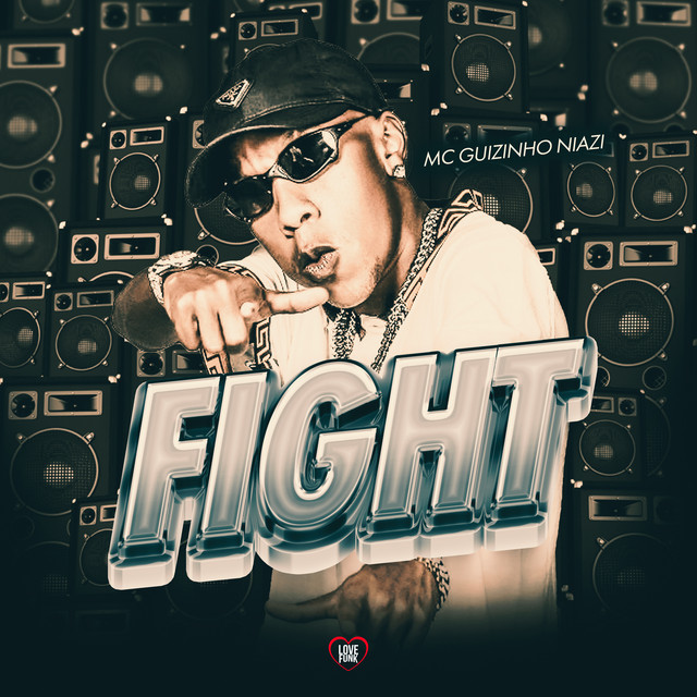 FIGHT – MC Guizinho Niazi