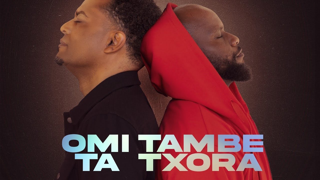 Ga DaLomba & Gil Semedo – Omi Tambe Ta Txora