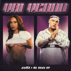 Anitta - VAI VENDO (feat. Mc Ryan SP)