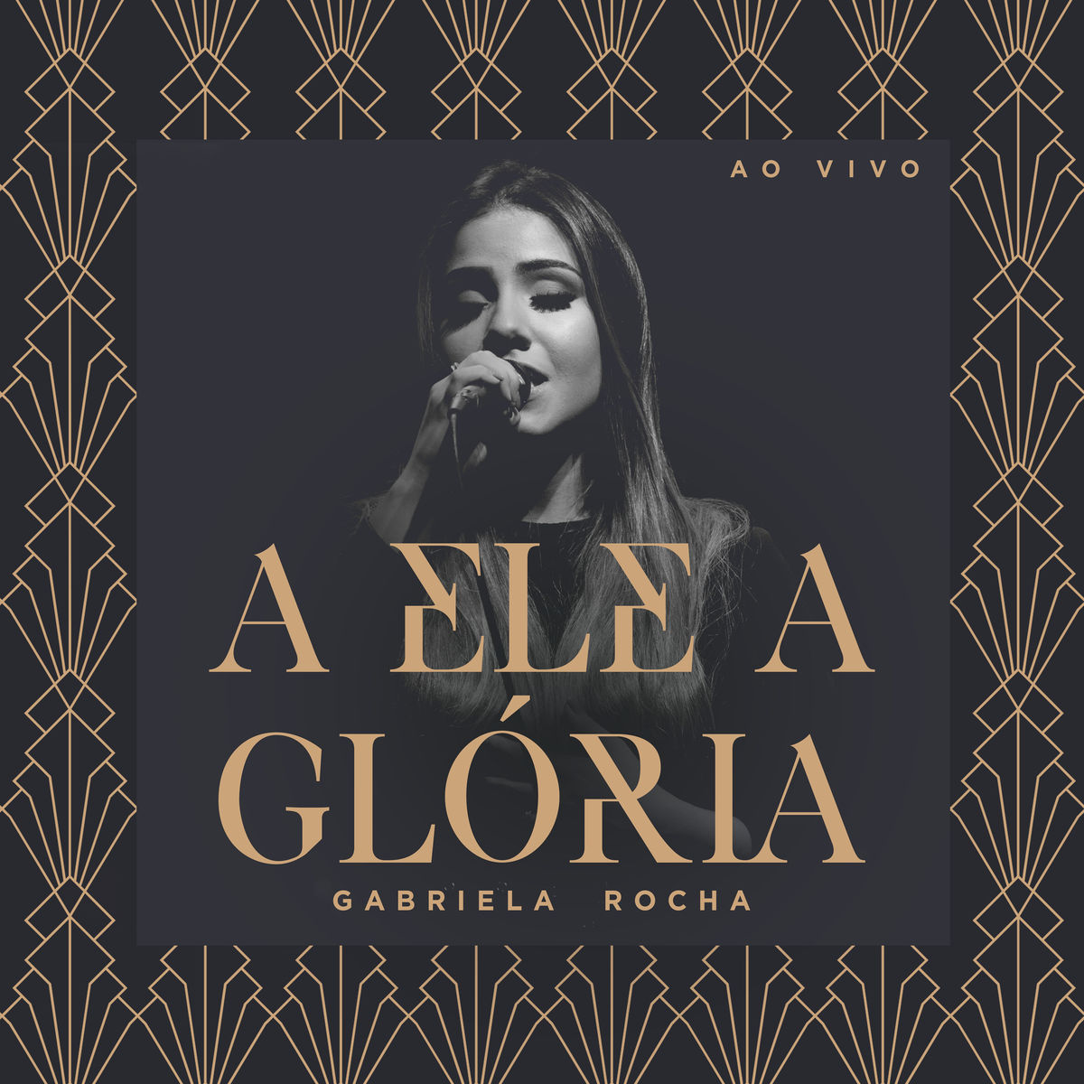 Gabriela Rocha – A Ele a Glória (Ao Vivo)