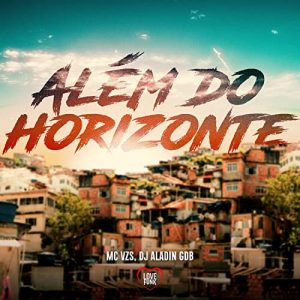 MC VZS - Além do Horizonte