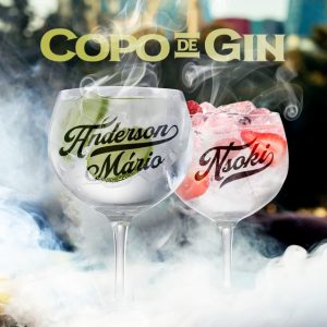 Anderson Mário & Nsoki - Copo de Gin