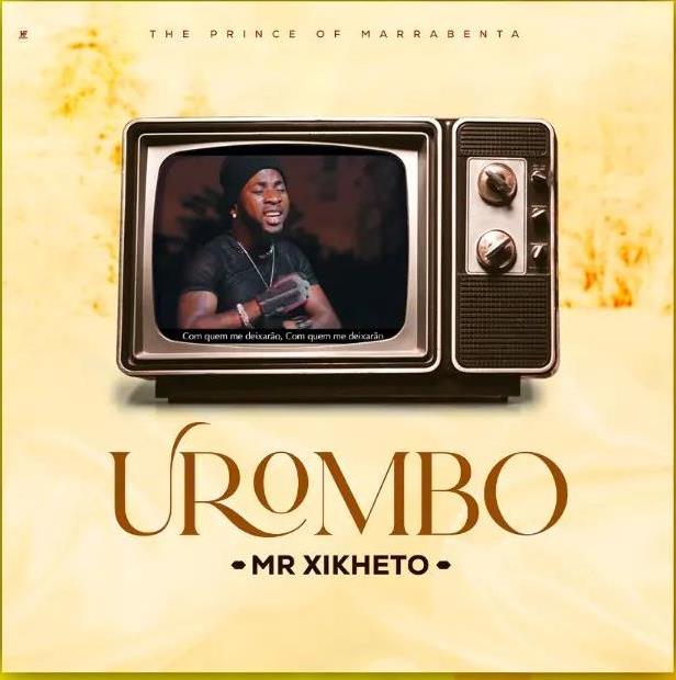 Mr. Xikheto – Urombo (Pobreza)