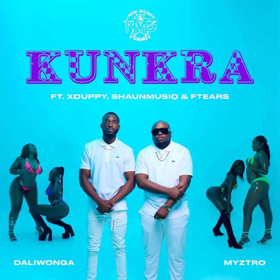 Myztro & Daliwonga – Kunkra (feat. Xduppy, Shaunmusiq & Ftears)