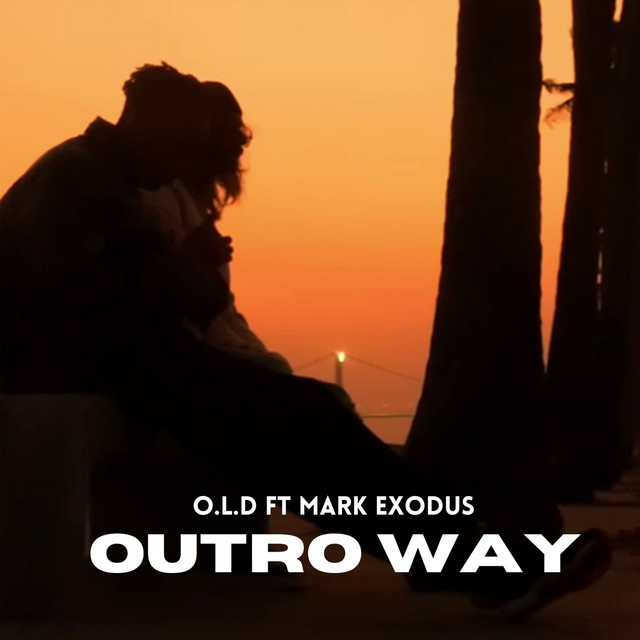 O.L.D – Outro Way (feat. Mark Exodus)