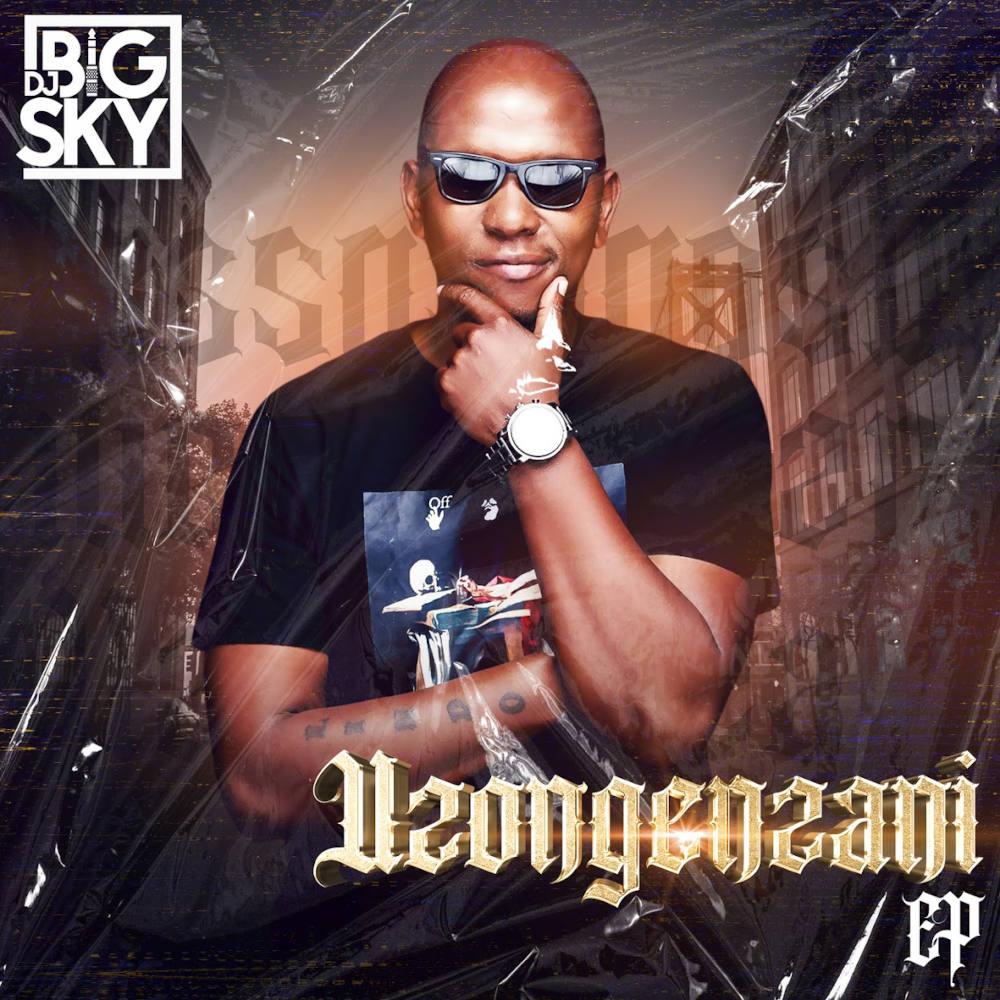 DJ Big Sky & Fiso el Musica – UZONGENZANI (feat. LeeMcKrazy, Thee Exclusives & Stifler)
