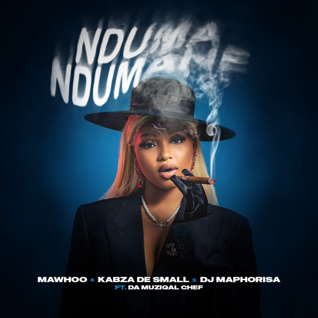 MaWhoo, Kabza De Small & DJ Maphorisa – Nduma Ndumane (feat. Da Muziqal Chef)