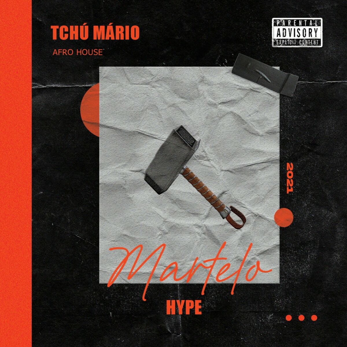 Tchu Mario Wanga – Martelo (O Hype)