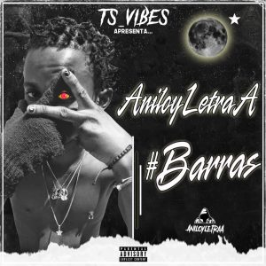 AniloyletraA - Barras (Freestyle)