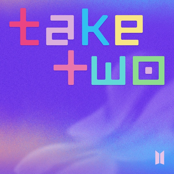BTS – Take Two