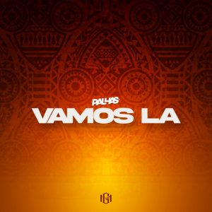 Dj Palhas - Vamos Lá