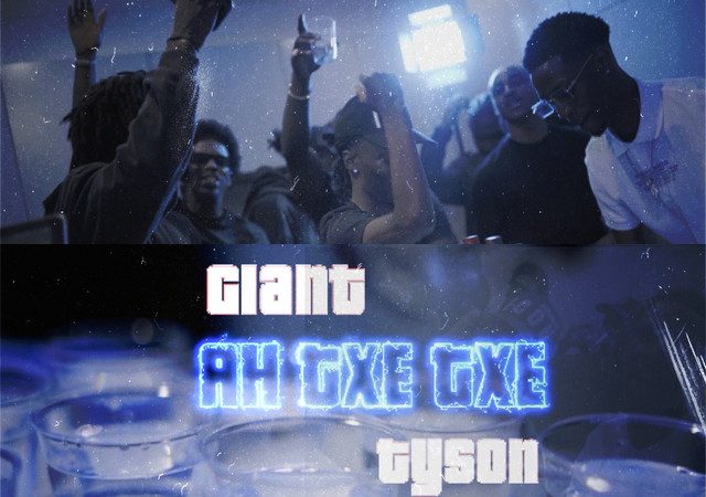 Giant & Tyson – Ah Txe Txe