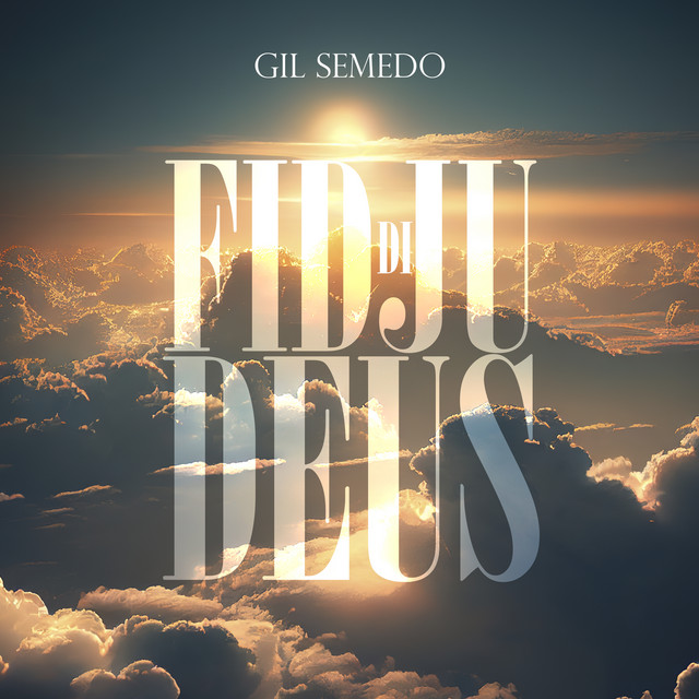 Gil Semedo – Fidju di Deus