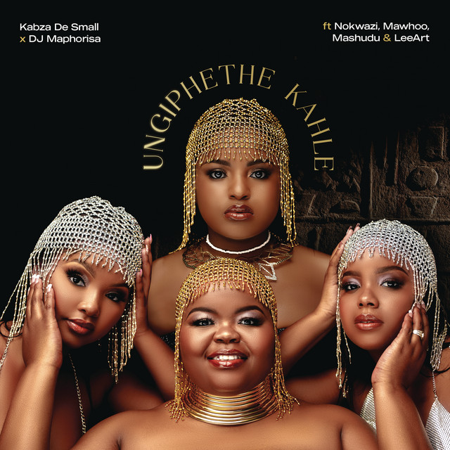Kabza De Small & DJ Maphorisa – Ungiphethe Kahle (feat. Nokwazi, Mawhoo, Mashudu & LeeArt)