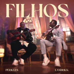 Landrick & Péricles - Filhos