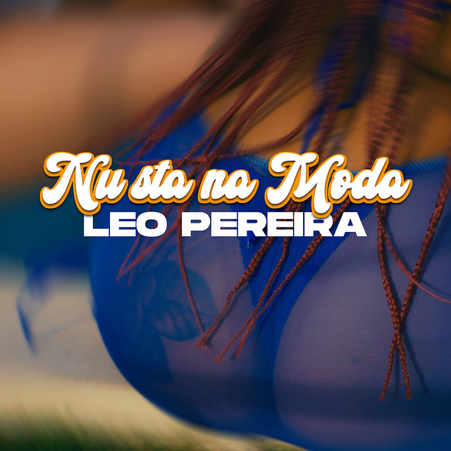 Leo Pereira – Nu Sta Na Moda