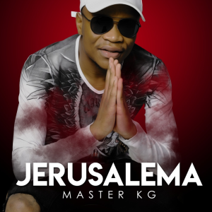 Master KG - Jerusalema (Álbum) 