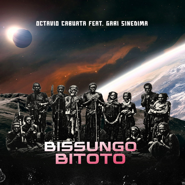 Octávio Cabuata – Bissungo Bitoto (feat. Gari Sinedima)