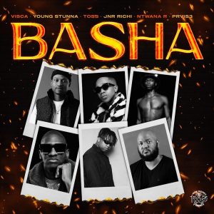 Visca, Ntwana R & JNR Richi - Basha (feat. Young Stunna, TOSS & Prvis3)