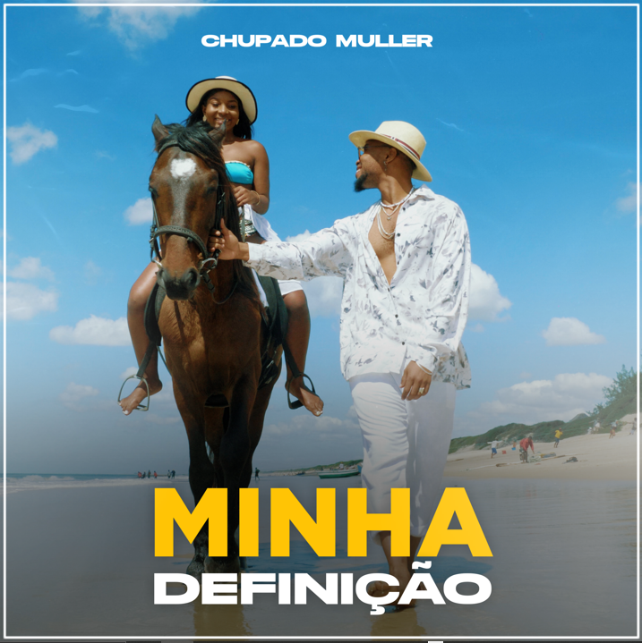 Chupado Muller – Minha Definição