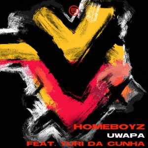 Homeboyz & Yuri da Cunha - Uwapa