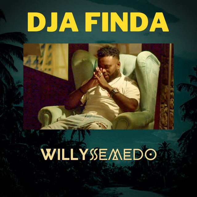 Willy Semedo – Dja Finda