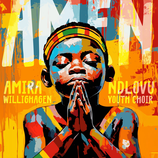 Amira Willighagen & Ndlovu Youth Choir – Amen