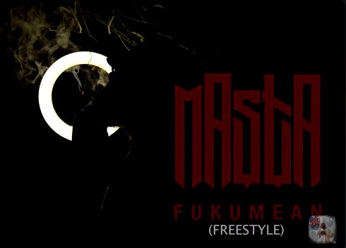 Masta – Fukumean (FreeStyle 3)