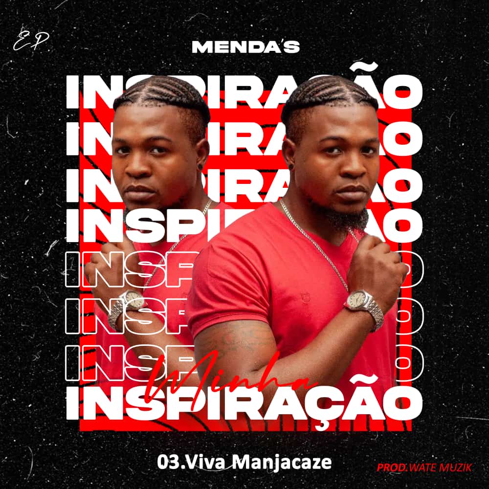 Menda’s – Viva Manjacaze