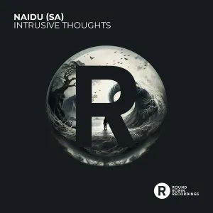 Naidu (SA) – Intrusive Thoughts EP