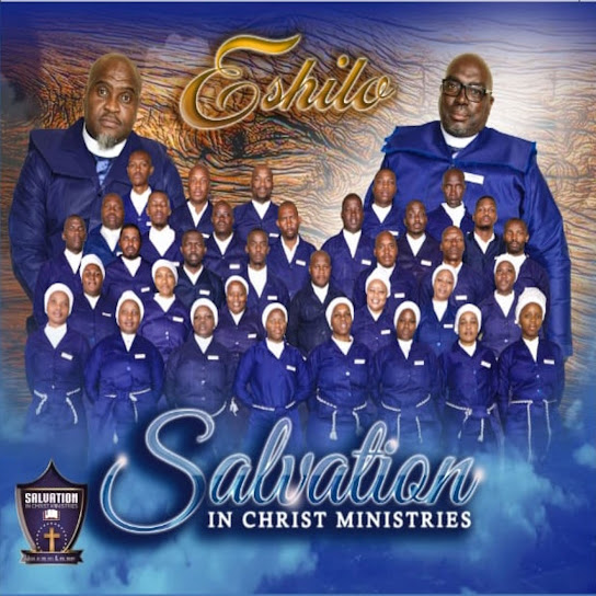 Salvation In Christ Ministries – Eshilo (Album)