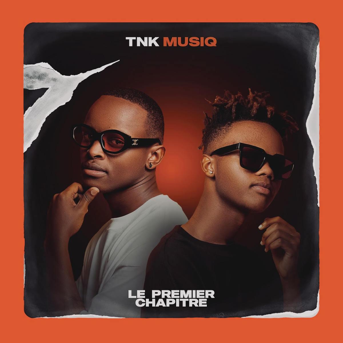 TNK MusiQ – Le Premier Chapitre (Album)
