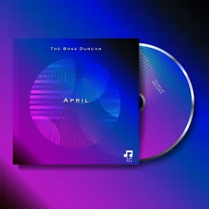 The Boss Duncan – April EP