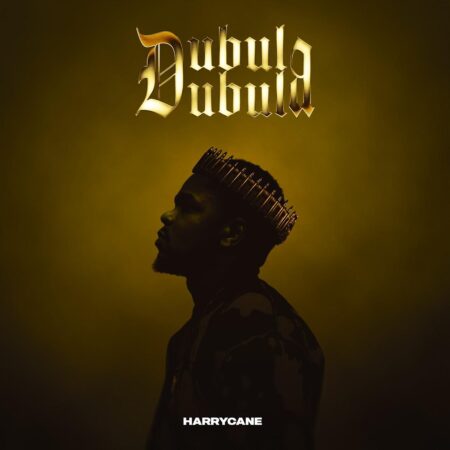 Harry Cane – Dubula Dubula (Album)