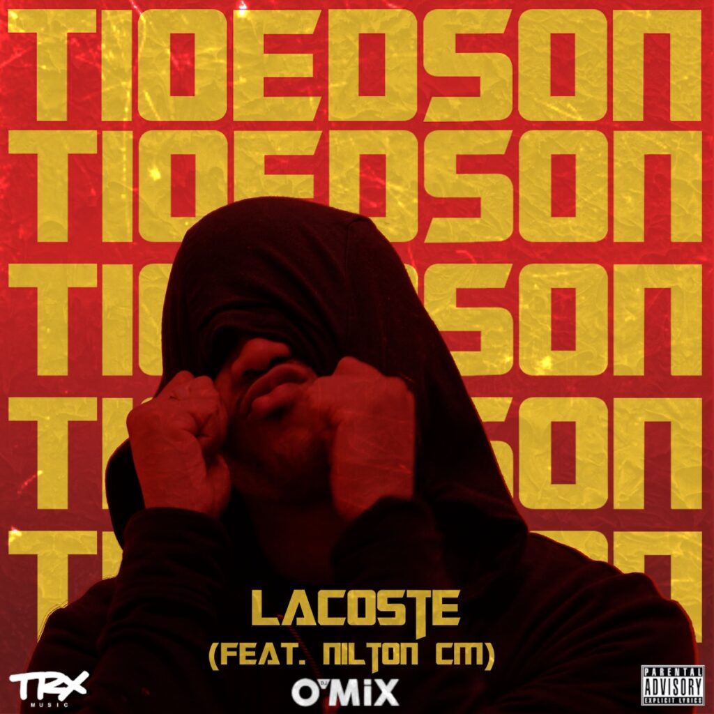 Tio Edson – Lacoste (feat. Nilton CM)Tio Edson – Lacoste (feat. Nilton CM)