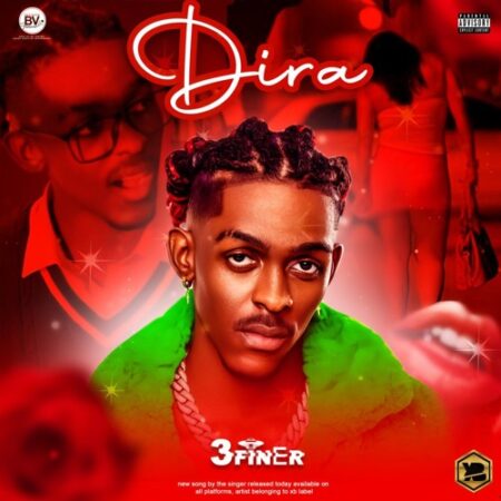 3 Finer – Dira